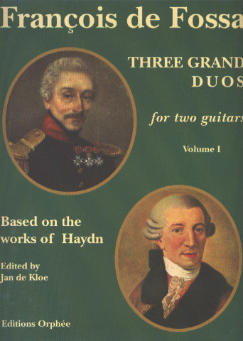 FOSSA Fran�ois de (1775-1849 Francia)<br><br>Tres grandes duos basados en obras de Haydn